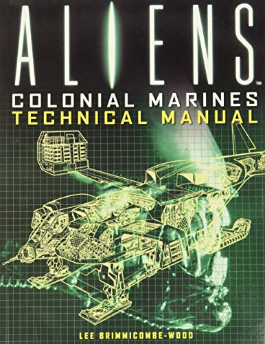 Aliens: Colonial Marines Technical Manual von Titan Books Ltd
